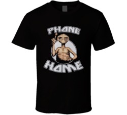 Et Phone Home Funny Movie T Shirt Et Phone Home Funny Movie T Shirt
