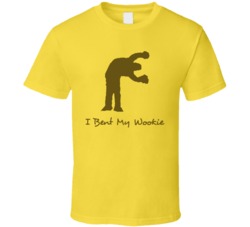 I Bent My Wookie Funny Star Wars Parody T Shirt