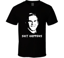 Sh!T Happens Funny George Bush Political T Shirt Sh!T Happens Funny George Bush Political T Shirt