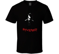 Why So Serious Joker The Dark Knight Comic Book Film T Shirt Why So Serious Joker The Dark Knight Comic Book Film T Shirt