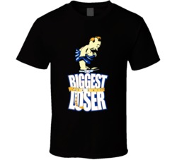 The Biggest Loser T Shirt The Biggest Loser T Shirt