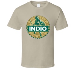 Indio Mexican Beer Cerveza Drink Alcohol Party T Shirt Indio Mexican Beer Cerveza Drink Alcohol Party T Shirt