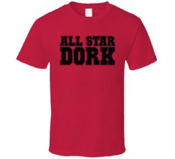 All Star Dork Funny Pride T Shirt