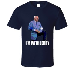 I'm With Jerry Jones Dallas Football Kneel Patriotic Trump T Shir