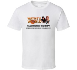 Wayne's World Movie Quote Funny T Shirt Wayne's World Movie Quote Funny T Shirt