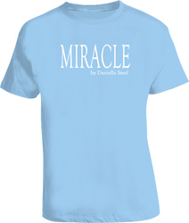Miracle By Danielle Steel Book T Shirt Miracle By Danielle Steel Book T Shirt