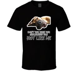 Don'T You Wish Your Girlfriend Was Hot Like Me Movie T Shirt Don'T You Wish Your Girlfriend Was Hot Like Me Movie T Shirt