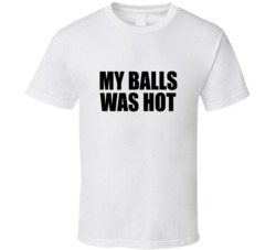 My Balls Was Hot Derrick Lewis Post Fight Interview Mma T Shirt