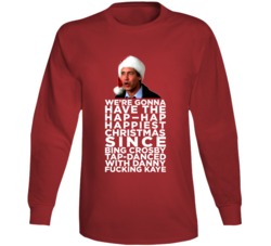 Christmas Vacation Clark Griswold Funny Quote Movie Long Sleeve T Shir