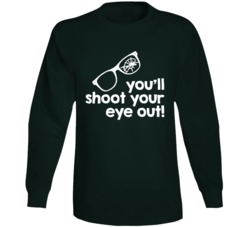 You'll Shoot Your Eye Out Kid Christmas Story Holidays Ralphie Lo