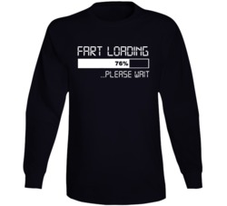 Fart Loading Gas Funny Long Sleeve T Shirt