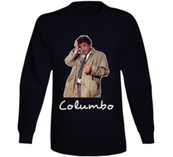 Columbo Tv Show Long Sleeve T Shirt Columbo Tv Show Long Sleeve T Shirt