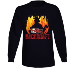 Backdraft Firefighter Action Long Sleeve T Shirt