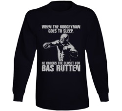 Bas Rutten Mma Fighter Long Sleeve T Shirt
