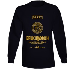 Bruichladdich Forty Whiskey Scotch Alcohol Long Sleeve T Shirt Bruichladdich Forty Whiskey Scotch Alcohol Long Sleeve T Shirt