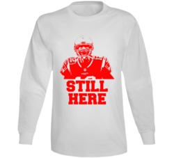 Tom Brady Still Here New England Qb Football Sports Cool Long Sleeve T