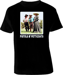 Pistols N' Petticoats TV Show T Shirt Pistols N' Petticoats TV Show T Shirt