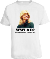 Loni Anderson What Would She Do Movie Star T Shirt Loni Anderson What Would She Do Movie Star T Shirt