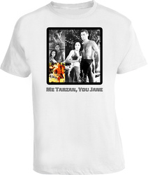 Me Tarzan You Jane TV Show T Shirt Me Tarzan You Jane TV Show T Shirt