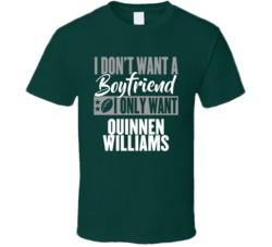 Quinnen Williams Want Boyfriend New York Football T Shirt Quinnen Williams Want Boyfriend New York Football T Shirt