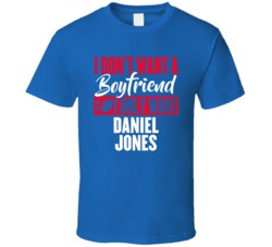 Daniel Jones Want Boyfriend New York Football T Shirt Daniel Jones Want Boyfriend New York Football T Shirt