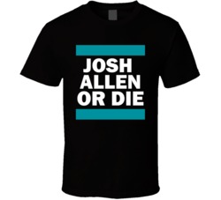 Josh Allen Or Die Jacksonville Football T Shirt Josh Allen Or Die Jacksonville Football T Shirt