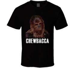 Chewbacca Star Wars Tribute Movie T Shirt Chewbacca Star Wars Tribute Movie T Shirt