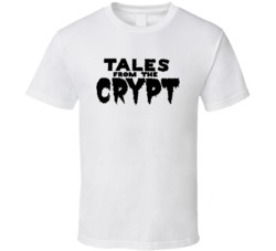 Tales From The Crypt Tv Show Title Horror Cool Fan T Shirt Tales From The Crypt Tv Show Title Horror Cool Fan T Shirt