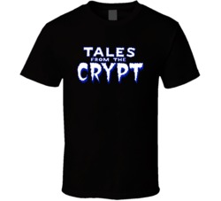 Tales From The Crypt Tv Series Title Horror Fan T Shirt Tales From The Crypt Tv Series Title Horror Fan T Shirt