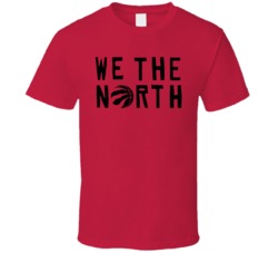 We The North Toronto Sports Basketball Cool Fan T Shirt We The North Toronto Sports Basketball Cool Fan T Shirt