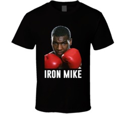 Mike Tyson Iron Mike Fighter Boxer Boxing Champ Legend Fan T Shirt Mike Tyson Iron Mike Fighter Boxer Boxing Champ Legend Fan T Shirt