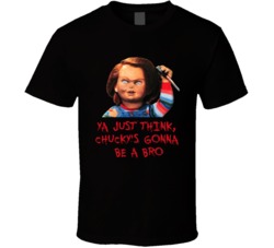Child's Play Chucky Horror Movie Quote Chucky Gonna Be A Bro T Sh Child's Play Chucky Horror Movie Quote Chucky Gonna Be A Bro T Sh