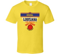 Louisiana Hot Sauce Spicy Food Fan T Shirt Louisiana Hot Sauce Spicy Food Fan T Shirt