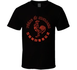 Sriracha Hot Sauce Spicy Food Fan T Shirt Sriracha Hot Sauce Spicy Food Fan T Shirt