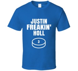Justin Freakin Holl Toronto Hockey Sports Fan T Shirt Justin Freakin Holl Toronto Hockey Sports Fan T Shirt