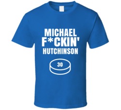 Michael Fckin Hutchinson Toronto Hockey Sports Fan T Shirt Michael Fckin Hutchinson Toronto Hockey Sports Fan T Shirt