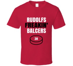 Rudolfs Freakin Balcers Ottawa Hockey Sports Fan T Shirt Rudolfs Freakin Balcers Ottawa Hockey Sports Fan T Shirt