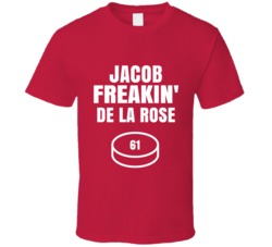 Jacob Freakin De La Rose Detroit Hockey Sports Fan T Shirt Jacob Freakin De La Rose Detroit Hockey Sports Fan T Shirt