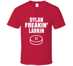 Dylan Freakin Larkin Detroit Hockey Sports Fan T Shirt Dylan Freakin Larkin Detroit Hockey Sports Fan T Shirt
