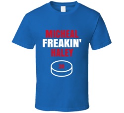 Micheal Freakin Haley New York Hockey Sports Fan T Shirt Micheal Freakin Haley New York Hockey Sports Fan T Shirt