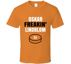 Oskar Freakin Lindblom Philadelphia Hockey Sports Fan T Shirt Oskar Freakin Lindblom Philadelphia Hockey Sports Fan T Shirt