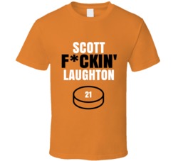 Scott Fckin Laughton Philadelphia Hockey Sports Fan T Shirt Scott Fckin Laughton Philadelphia Hockey Sports Fan T Shirt