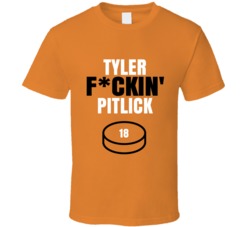 Tyler Fckin Pitlick Philadelphia Hockey Sports Fan T Shirt Tyler Fckin Pitlick Philadelphia Hockey Sports Fan T Shirt