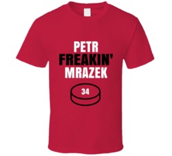 Petr Freakin Mrazek Carolina Hockey Sports Fan T Shirt Petr Freakin Mrazek Carolina Hockey Sports Fan T Shirt