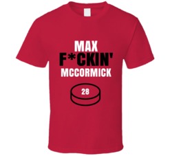 Max Fckin Mccormick Carolina Hockey Sports Fan T Shirt Max Fckin Mccormick Carolina Hockey Sports Fan T Shirt