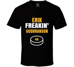 Erik Freakin Gudbranson Pittsburgh Hockey Sports Fan T Shirt Erik Freakin Gudbranson Pittsburgh Hockey Sports Fan T Shirt