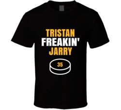 Tristan Freakin Jarry Pittsburgh Hockey Sports Fan T Shirt Tristan Freakin Jarry Pittsburgh Hockey Sports Fan T Shirt