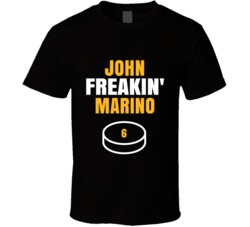 John Freakin Marino Pittsburgh Hockey Sports Fan T Shirt John Freakin Marino Pittsburgh Hockey Sports Fan T Shirt