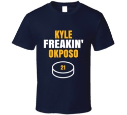 Kyle Freakin Okposo Buffalo Hockey Sports Fan T Shirt Kyle Freakin Okposo Buffalo Hockey Sports Fan T Shirt