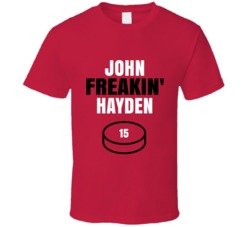 John Freakin Hayden New Jersey Hockey Sports Fan T Shirt John Freakin Hayden New Jersey Hockey Sports Fan T Shirt